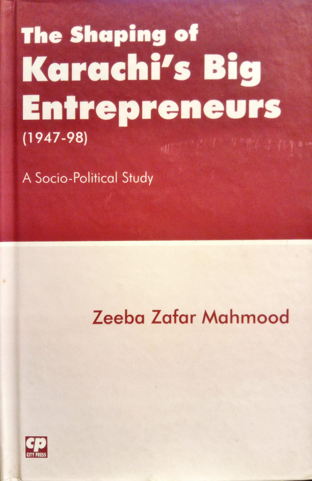 The Shopping of Karachi's Big Entrepreneurs(1947-98)